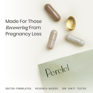 Pills and a box labeled 'Perelel' on a white background with text about pregnancy loss support.